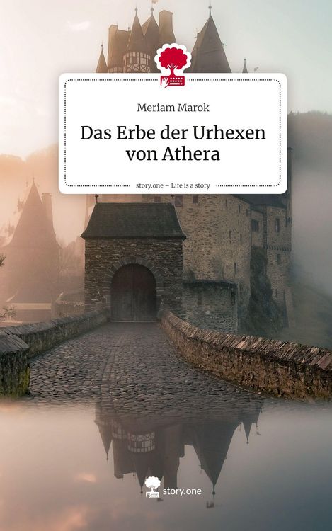 Produktbild: Das Erbe der Urhexen von Athera. Life is a Story - story.one