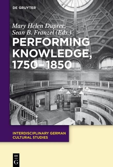 Produktbild: Performing Knowledge, 1750-1850