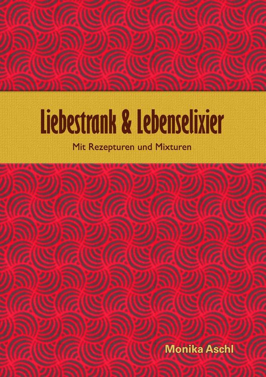 Produktbild: Liebestrank & Lebenselixier