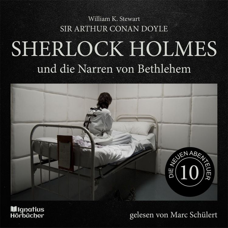 Produktbild: Sherlock Holmes und die Narren von Bethlehem (Die neuen Abenteuer, Folge 10)
