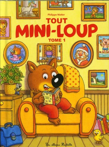 Produktbild: Tout Mini-Loup. Tome 1 : recueil de 5 tomes