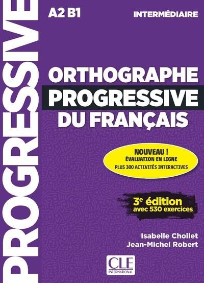 Produktbild: Orthographe progressive du francais - Niveau intermediaire (A2/B1) - Livre + Appli-web + Audio