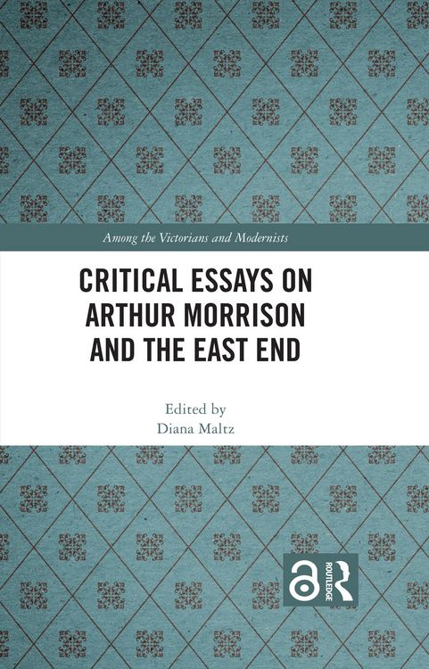 Produktbild: Critical Essays on Arthur Morrison and the East End