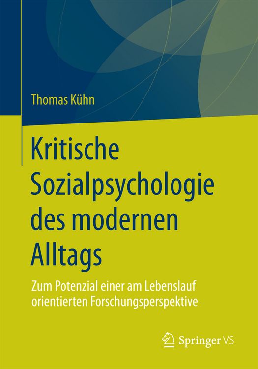 Produktbild: Kritische Sozialpsychologie des modernen Alltags