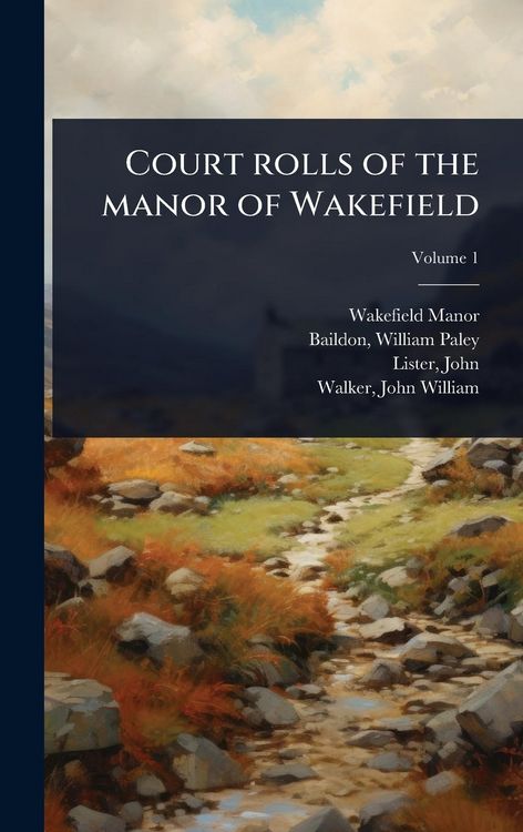 Produktbild: Court rolls of the manor of Wakefield