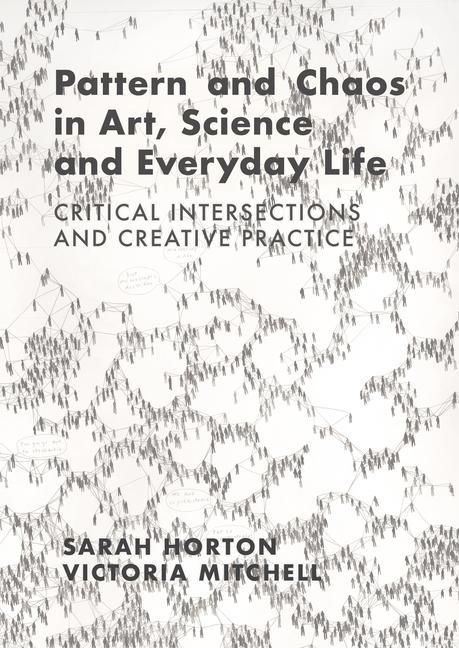 Produktbild: Pattern and Chaos in Art, Science and Everyday Life