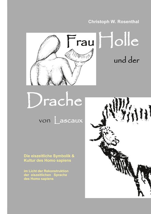 Produktbild: Frau Holle und der Drache von Lascaux