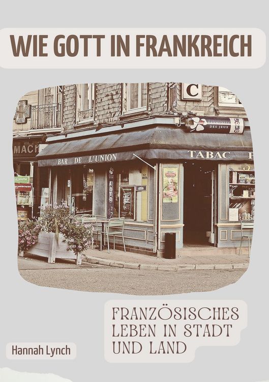 Produktbild: Wie Gott in Frankreich