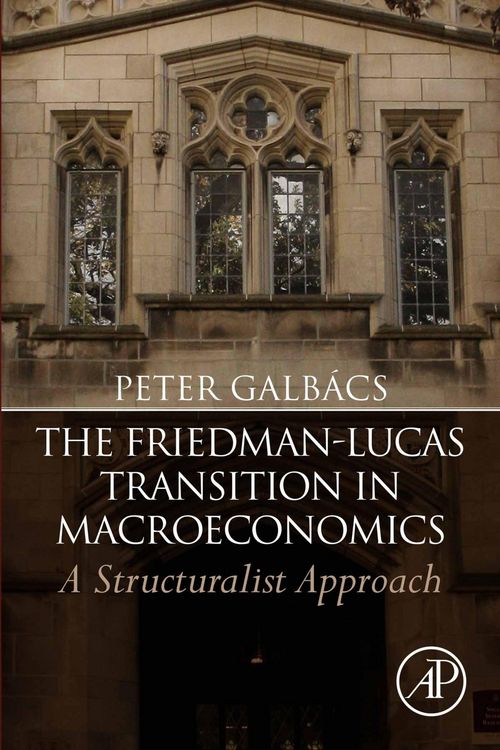 Produktbild: The Friedman-Lucas Transition in Macroeconomics