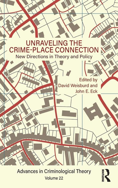 Produktbild: Unraveling the Crime-Place Connection, Volume 22