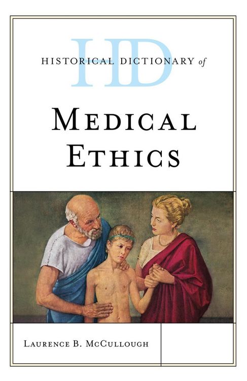 Produktbild: Historical Dictionary of Medical Ethics