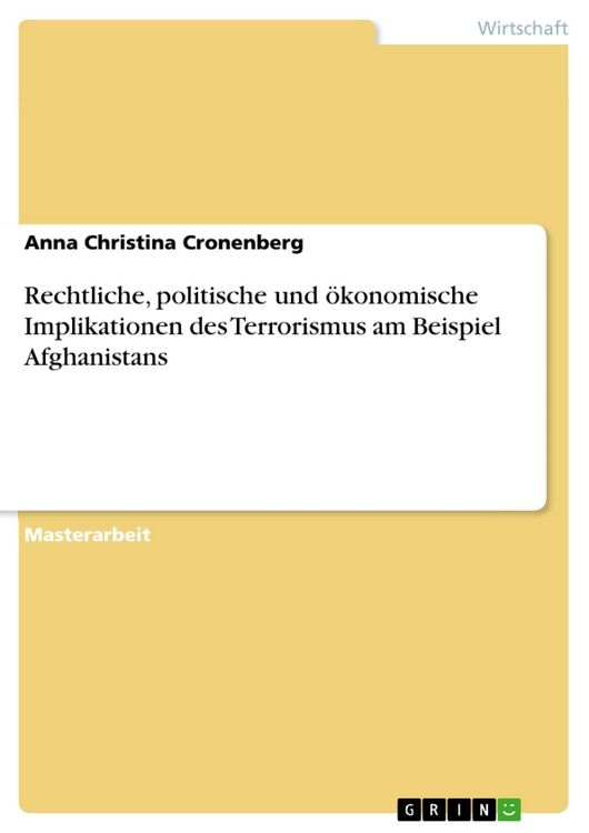 Produktbild: Rechtliche, politische und &ouml;konomische Implikationen des Terrorismus am Beispiel Afghanistans