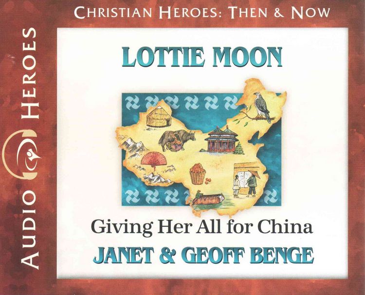 Produktbild: Lottie Moon: Giving Her All for China (Audiobook)