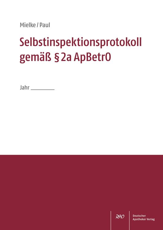 Produktbild: Selbstinspektionsprotokoll gem&auml;&szlig; &sect; 2a ApBetrO