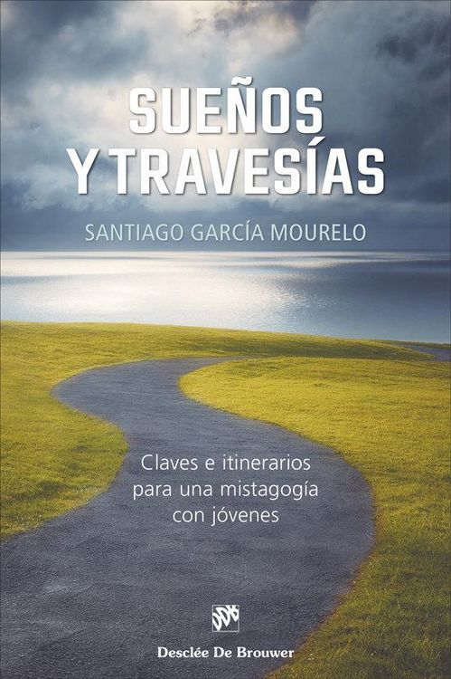 Produktbild: Sue&ntilde;os y traves&iacute;as. Claves e itinerarios para una mistagog&iacute;a con j&oacute;venes