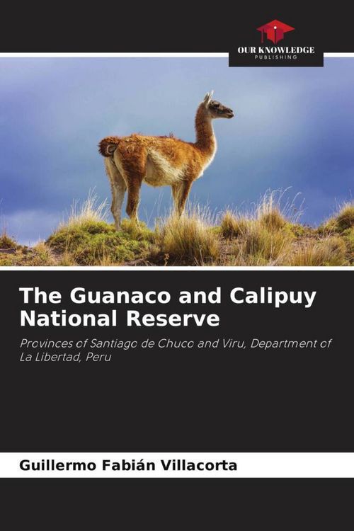 Produktbild: The Guanaco and Calipuy National Reserve