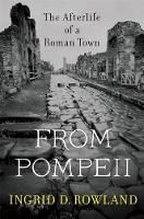 Produktbild: Rowland, I: From Pompeii/Afterlife of a Roman Town