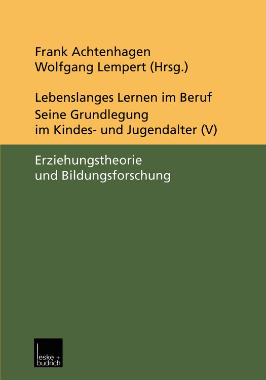 Produktbild: Lebenslanges Lernen im Beruf &mdash; seine Grundlegung im Kindes- und Jugendalter