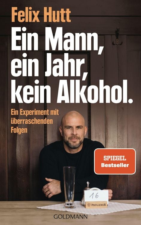 Produktbild: Ein Mann, ein Jahr, kein Alkohol.