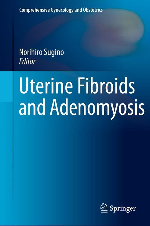 Produktbild: Uterine Fibroids and Adenomyosis