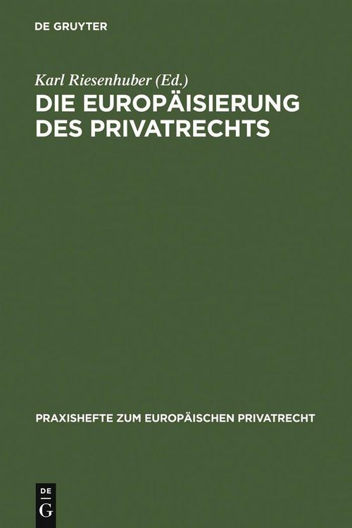 Produktbild: Die Europ&auml;isierung des Privatrechts