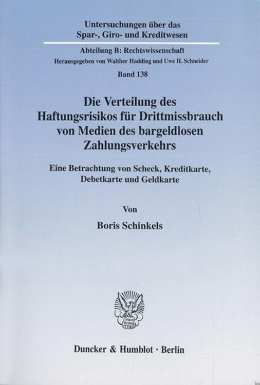 Produktbild: Die Verteilung des Haftungsrisikos f&uuml;r Drittmissbrauch von Medien des bargeldlosen Zahlungsverkehrs.