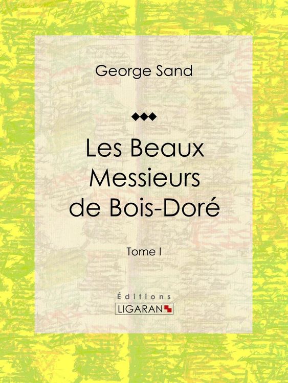 Produktbild: Les Beaux Messieurs de Bois-Dor&eacute;
