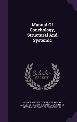 Produktbild: Manual Of Conchology, Structural And Systemic