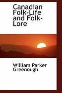 Produktbild: Canadian Folk-Life and Folk-Lore