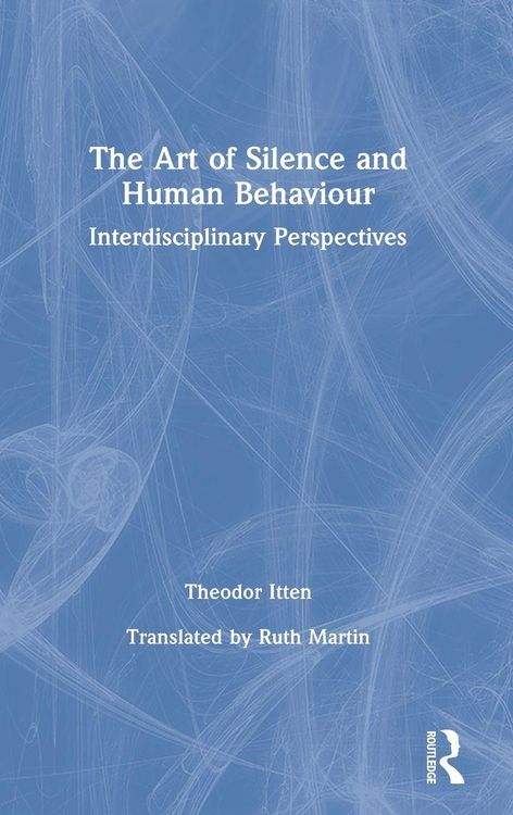 Produktbild: The Art of Silence and Human Behaviour