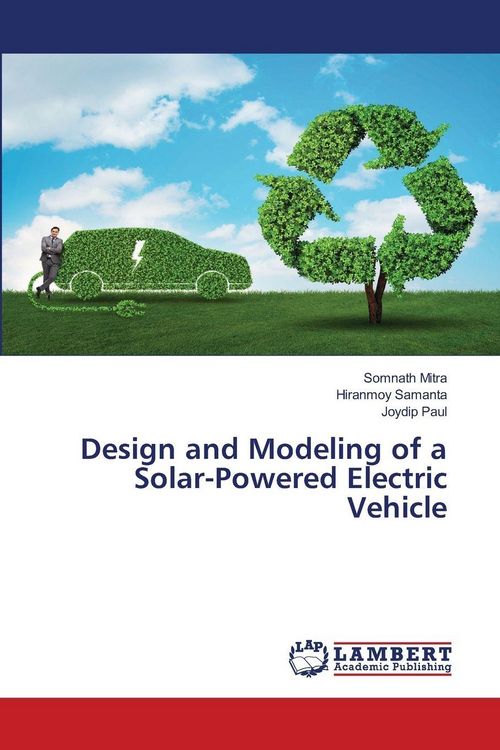 Produktbild: Design and Modeling of a Solar-Powered Electric Vehicle