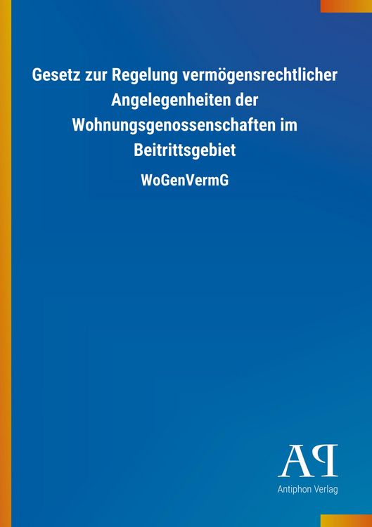Produktbild: Gesetz zur Regelung verm&ouml;gensrechtlicher Angelegenheiten der