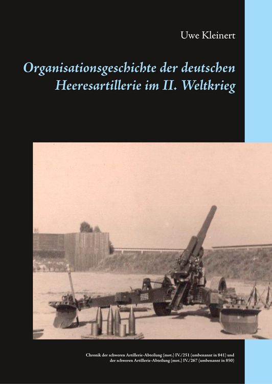 Produktbild: Organisationsgeschichte der deutschen Heeresartillerie im II. Weltkrieg