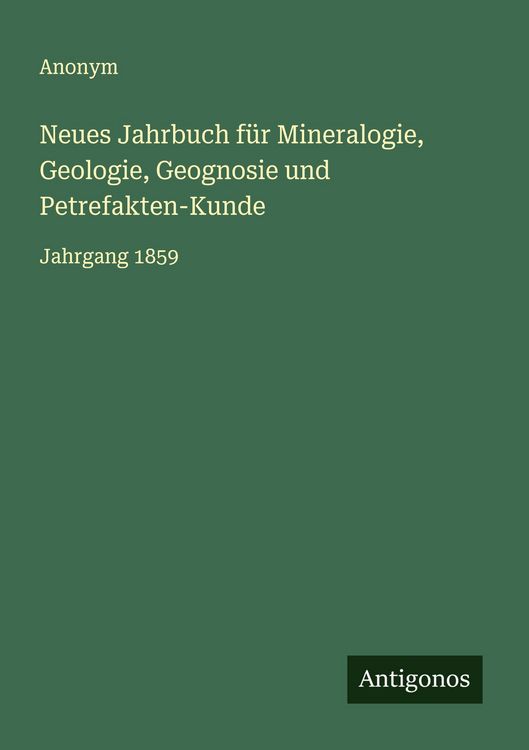 Produktbild: Neues Jahrbuch f&uuml;r Mineralogie, Geologie, Geognosie und Petrefakten-Kunde