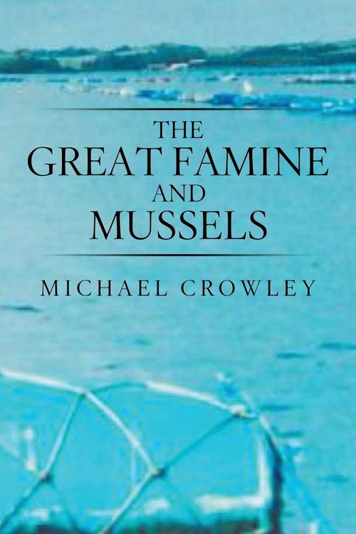 Produktbild: The Great Famine and Mussels