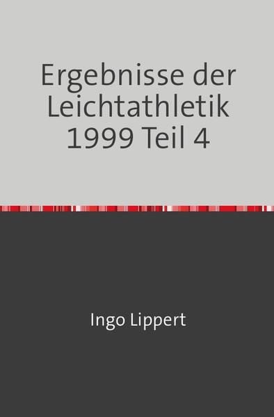 Produktbild: Sportstatistik / Ergebnisse der Leichtathletik 1999 Teil 4