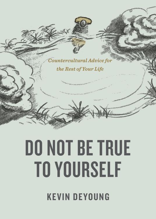 Produktbild: Do Not Be True to Yourself