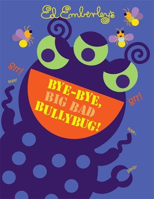 Produktbild: Bye-Bye, Big Bad Bullybug!