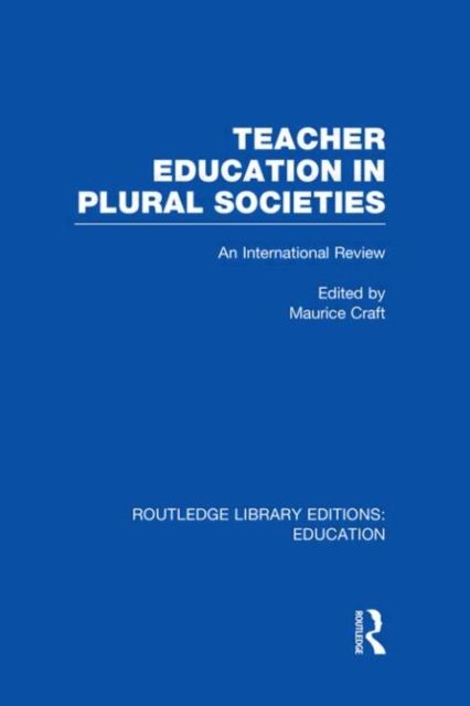 Produktbild: Teacher Education in Plural Societies (Rle Edu N): An International Review