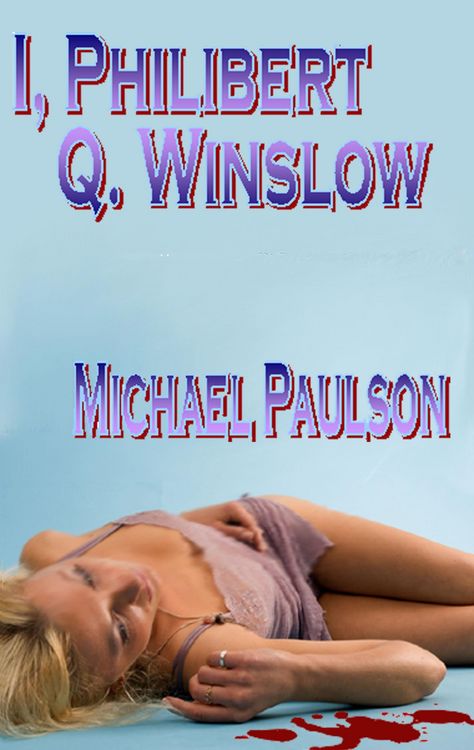 Produktbild: I, Philibert Q. Winslow