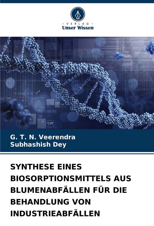 Produktbild: Synthese Eines Biosorptionsmittels Aus Blumenabf&auml;llen f&uuml;r die Behandlung von Industrieabf&auml;llen