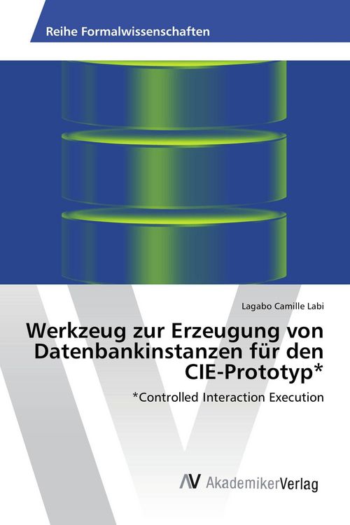 Produktbild: Werkzeug zur Erzeugung von Datenbankinstanzen f&uuml;r den CIE-Prototyp*