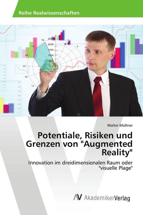 Produktbild: Potentiale, Risiken und Grenzen von "Augmented Reality"