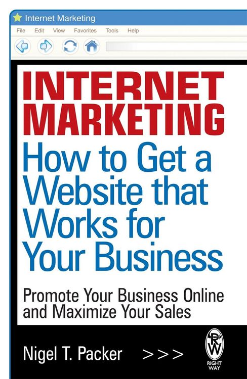Produktbild: Packer, N: Internet Marketing: How to Get a Website that Wor