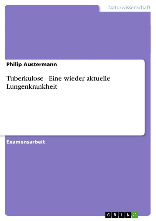 Produktbild: Tuberkulose - Eine wieder aktuelle Lungenkrankheit