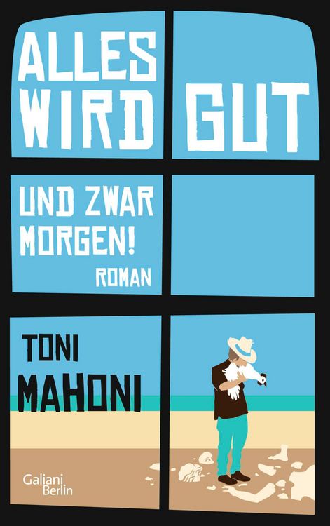 Produktbild: Alles wird gut, und zwar morgen!
