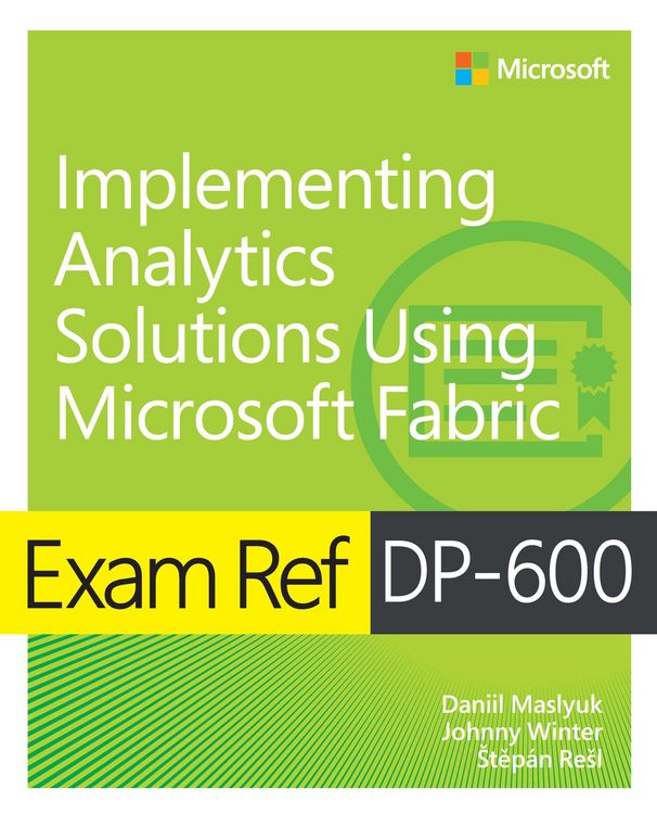 Produktbild: Exam Ref DP-600 Implementing Analytics Solutions Using Microsoft Fabric