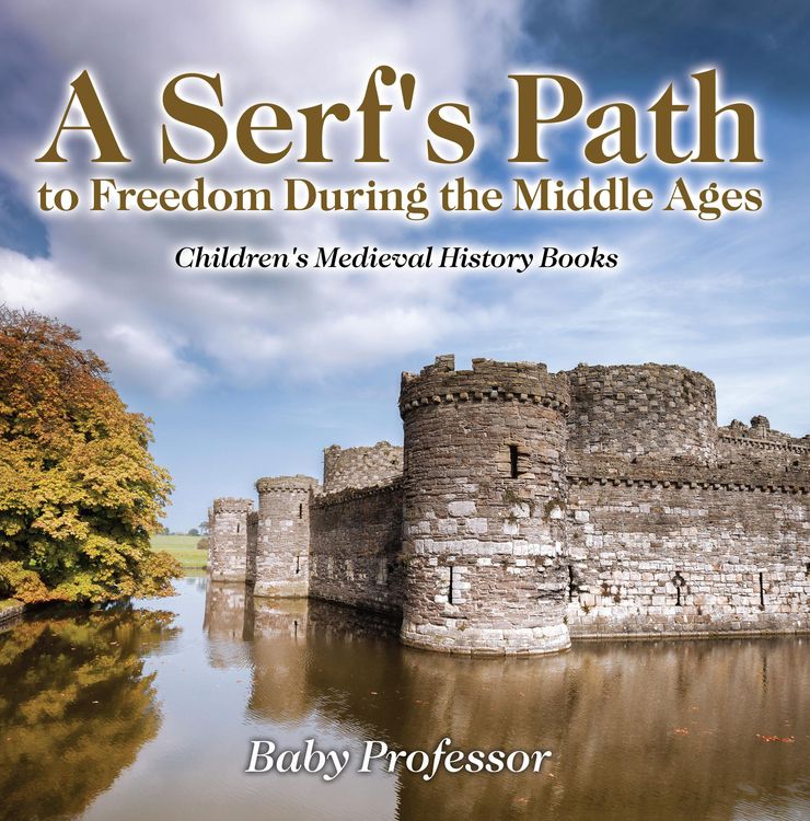 Produktbild: A Serf's Path to Freedom During the Middle Ages- Children's Medieval History Books