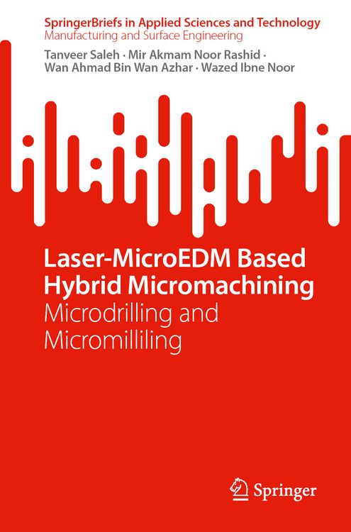 Produktbild: Laser-MicroEDM Based Hybrid Micromachining