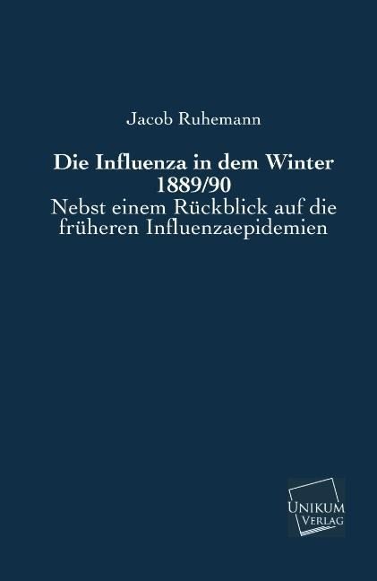 Produktbild: Ruhemann, J: Influenza in dem Winter 1889/90